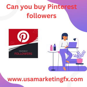 Can you buy Pinterest followers